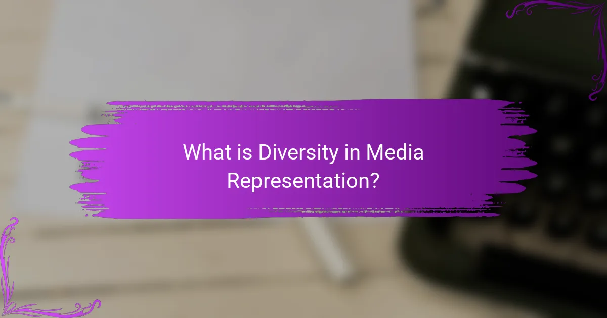 What is Diversity in Media Representation?