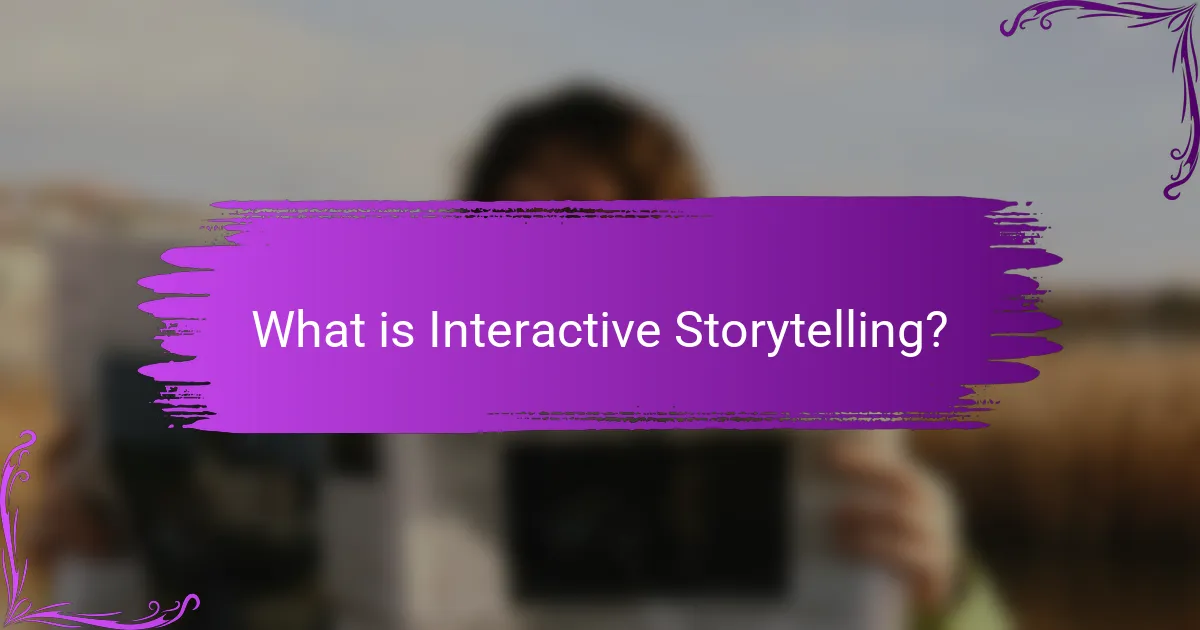 What is Interactive Storytelling?